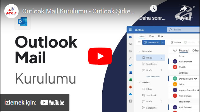 Outlook Mail Kurulumu - Atak Domain