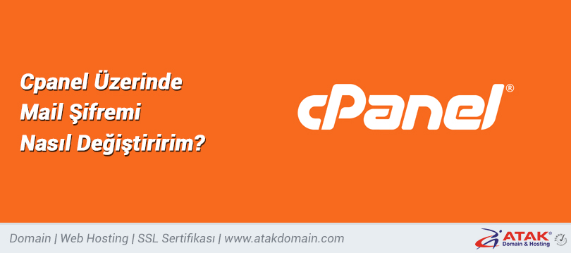 Cpanel Üzerinde Mail Şifremi Nasıl Değiştiririm?