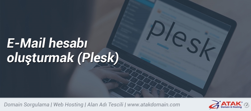 E-mail hesabı oluşturmak (Plesk)