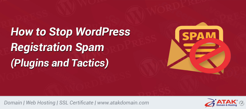 How to Stop WordPress Registration Spam (Plugins and Tactics)