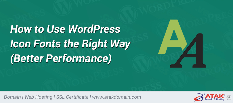 How to Use WordPress Icon Fonts the Right Way (Better Performance)