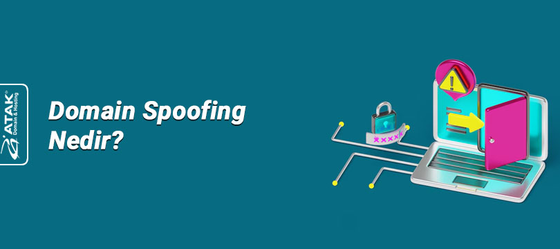 Domain Spoofing Nedir?