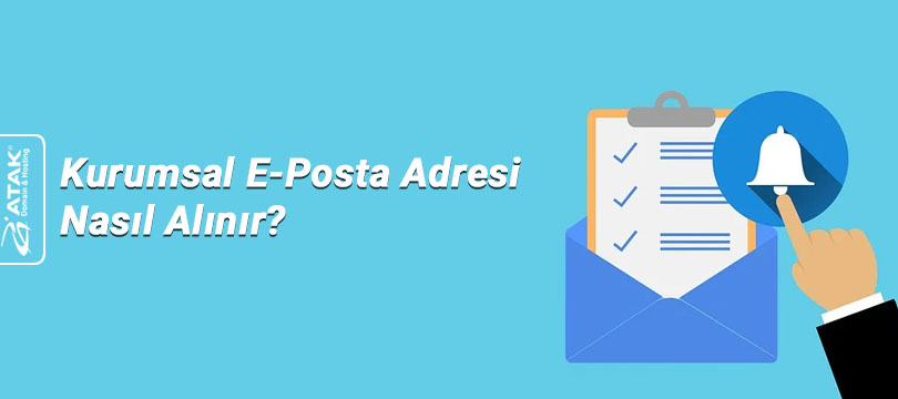 Kurumsal E-Posta Adresi Nasıl Alınır?