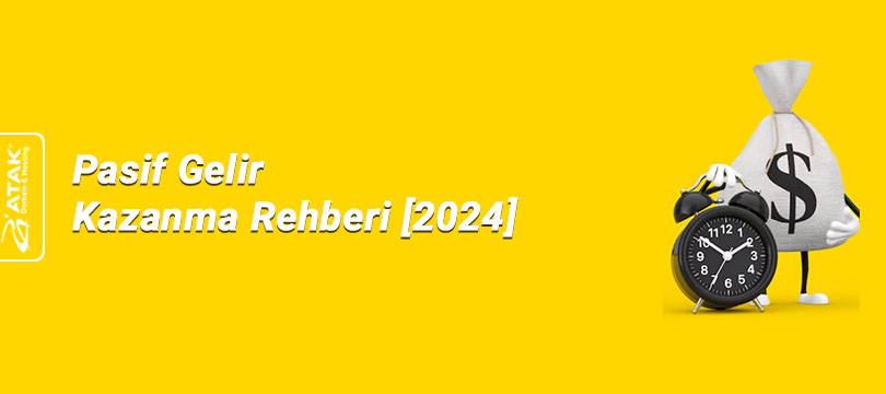Pasif Gelir Kazanma Rehberi