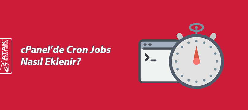cPanel'de Cron Jobs Nasıl Eklenir?