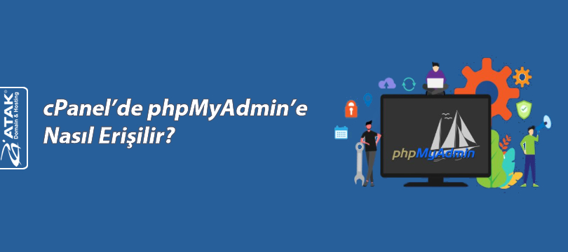 cPanel'de phpMyAdmin'e Nasıl Erişilir?