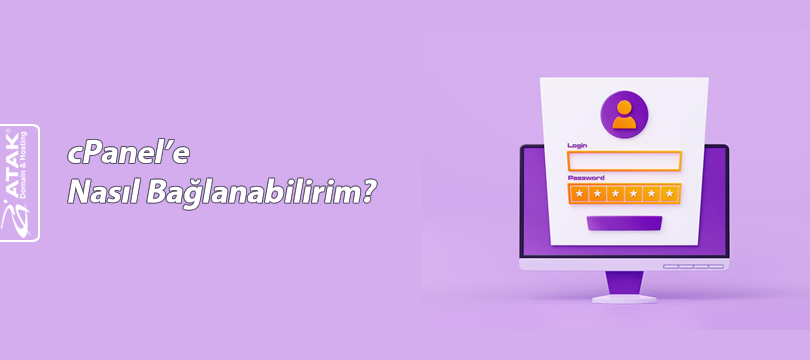 cPanel’e Nasıl Bağlanabilirim?