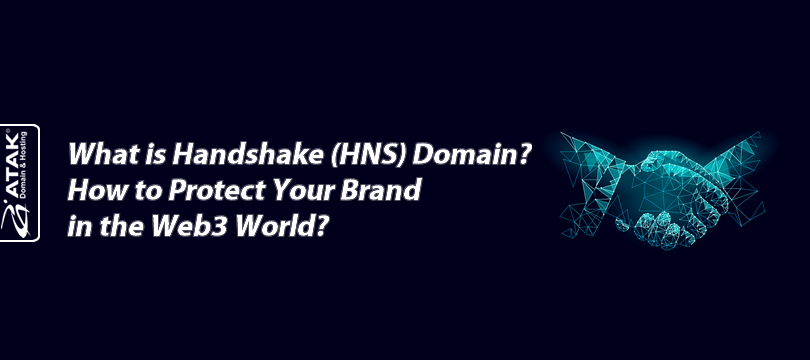 What is Handshake HNS domain and Web3 brand protection guide
