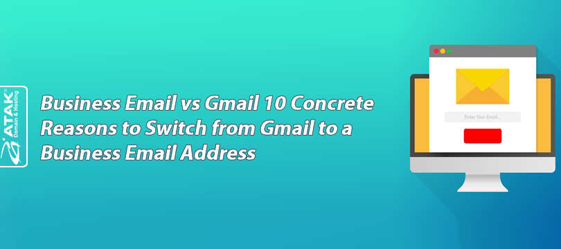 Business Email vs Gmail 10 Concrete Reasons to Switch from Gmail to a Business Email Address