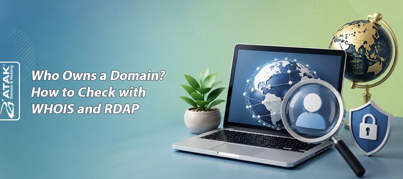 Who Owns a Domain? How to Check with WHOIS and RDAP?